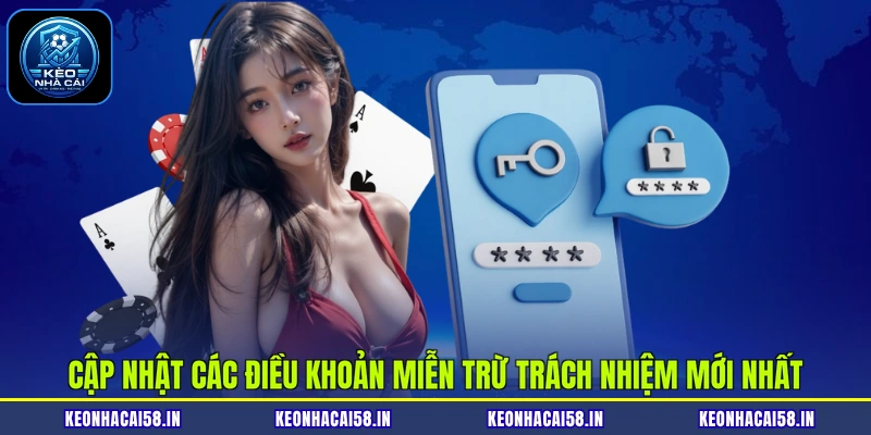 Miễn Trừ Trách Nhiệm 3 Cập nhật các điều khoản miễn trừ trách nhiệm mới nhất